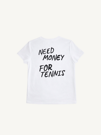 Women Need Money For Tennis T-Shirt